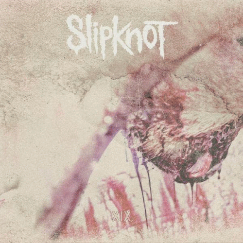 Slipknot (USA-1) : XIX